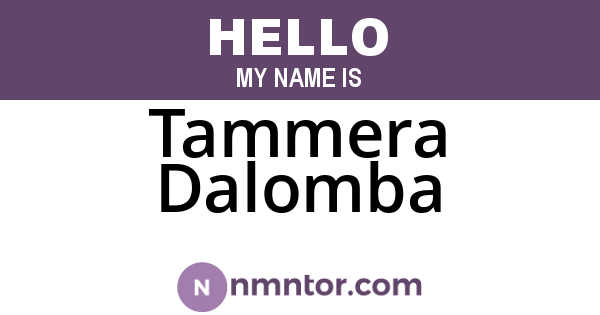 Tammera Dalomba