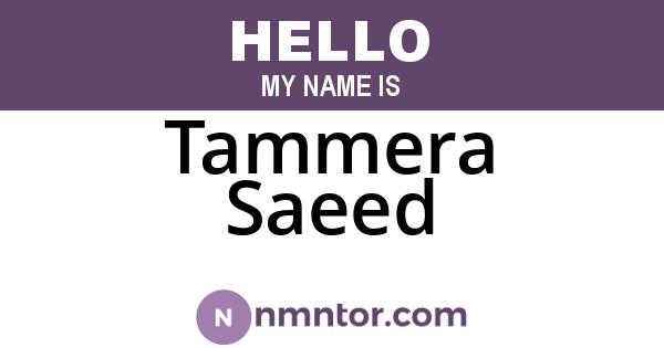 Tammera Saeed