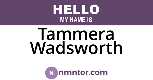 Tammera Wadsworth