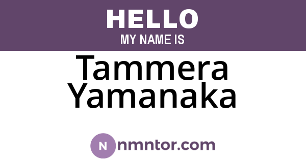 Tammera Yamanaka