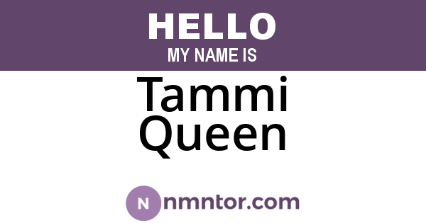 Tammi Queen