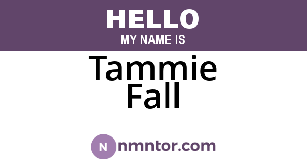 Tammie Fall