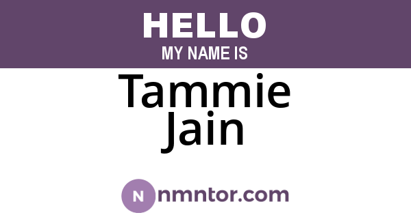 Tammie Jain