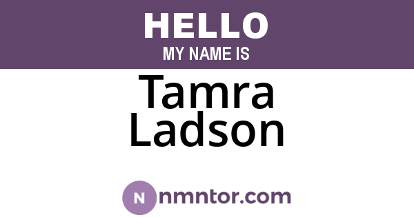 Tamra Ladson