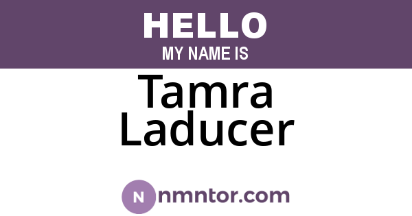 Tamra Laducer