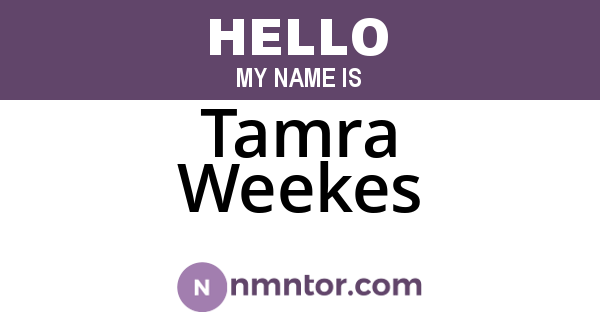Tamra Weekes