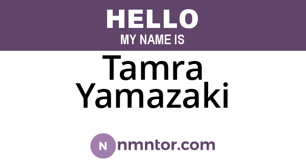 Tamra Yamazaki