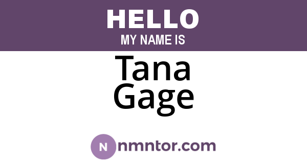 Tana Gage