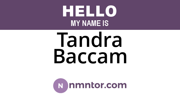 Tandra Baccam