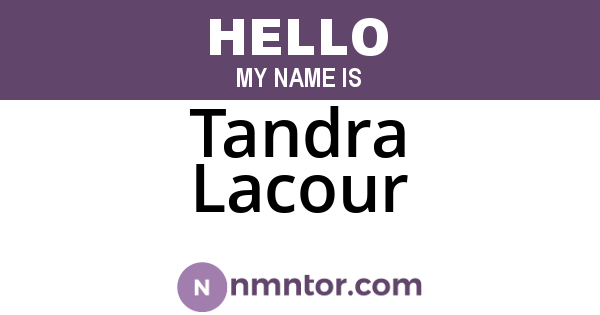 Tandra Lacour