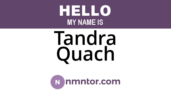 Tandra Quach