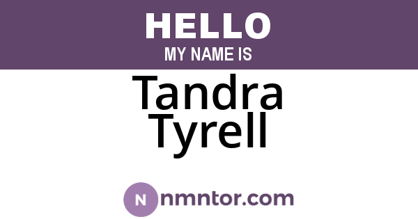 Tandra Tyrell