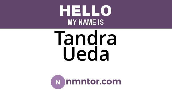 Tandra Ueda
