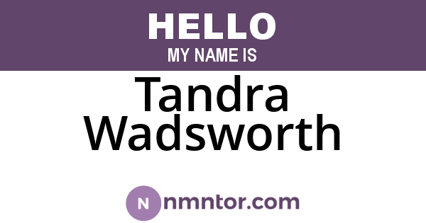 Tandra Wadsworth