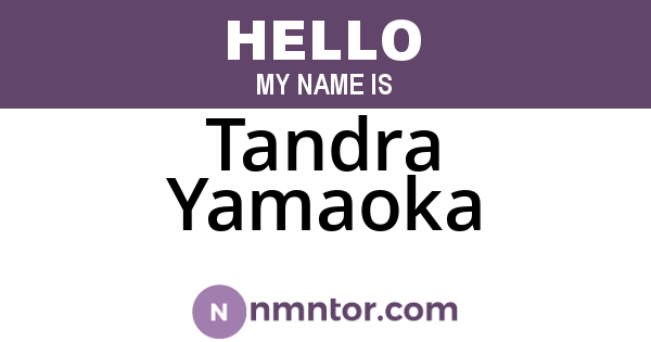 Tandra Yamaoka