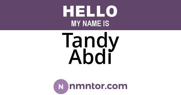 Tandy Abdi
