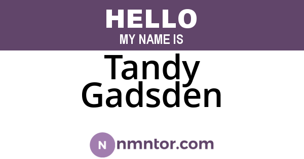 Tandy Gadsden