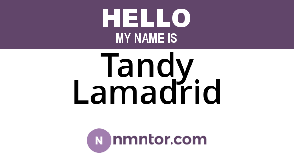 Tandy Lamadrid
