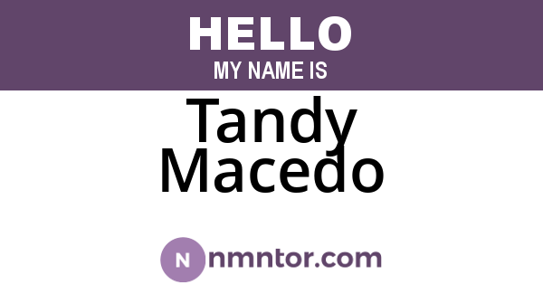 Tandy Macedo