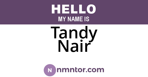 Tandy Nair