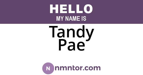 Tandy Pae