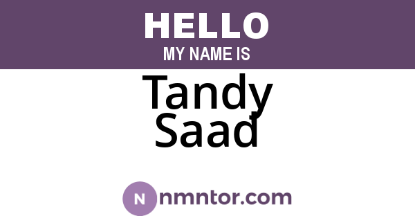 Tandy Saad