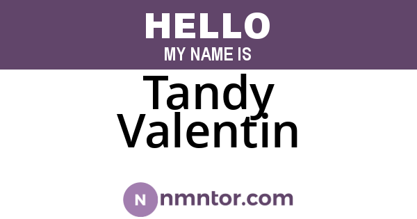 Tandy Valentin