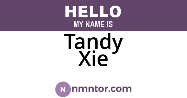Tandy Xie