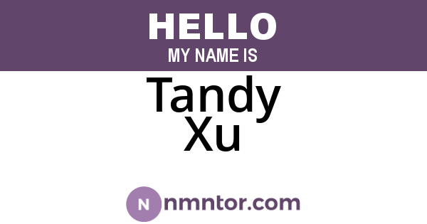 Tandy Xu
