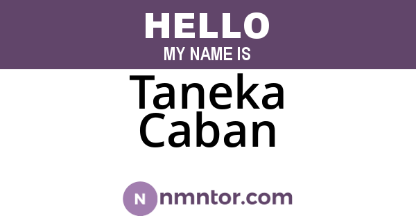 Taneka Caban