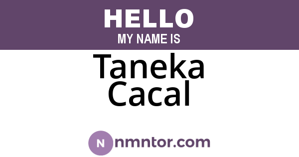 Taneka Cacal