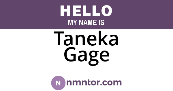 Taneka Gage