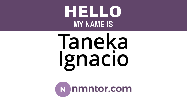 Taneka Ignacio
