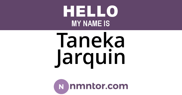 Taneka Jarquin