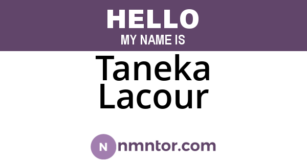Taneka Lacour