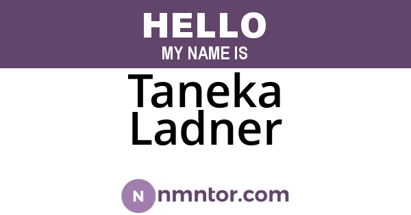 Taneka Ladner