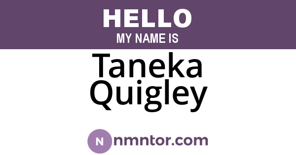 Taneka Quigley