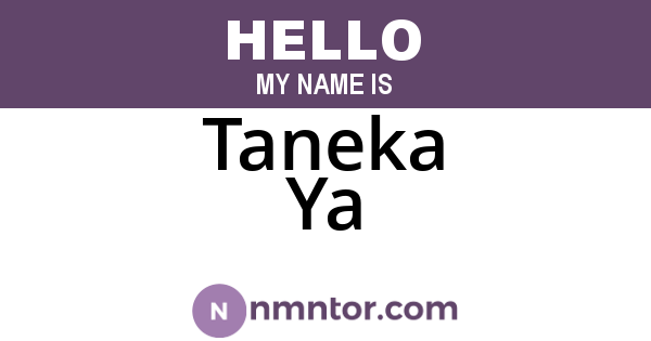 Taneka Ya