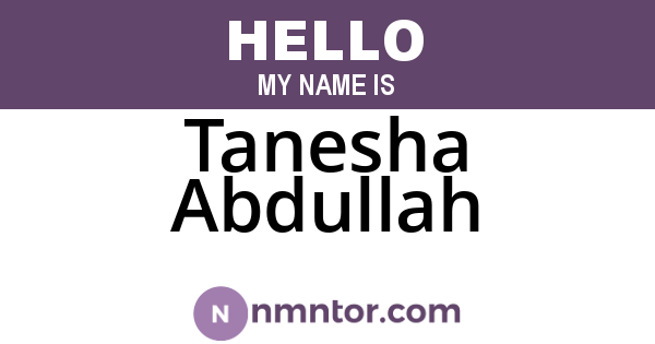 Tanesha Abdullah