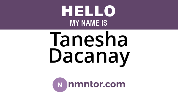 Tanesha Dacanay