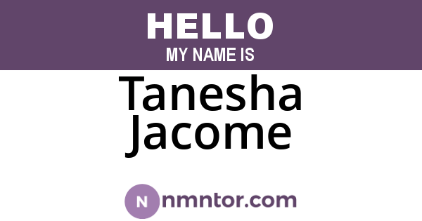 Tanesha Jacome