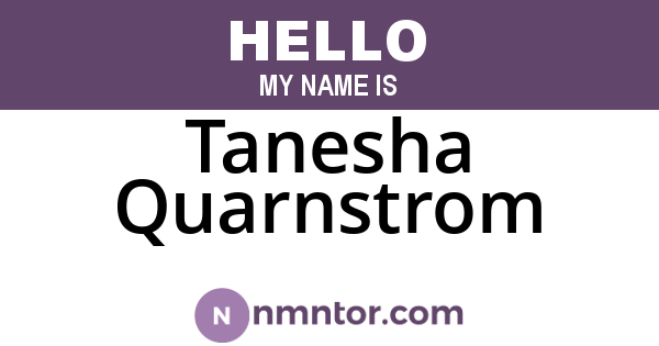 Tanesha Quarnstrom