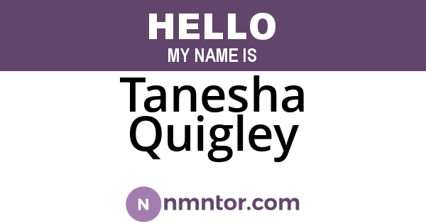 Tanesha Quigley