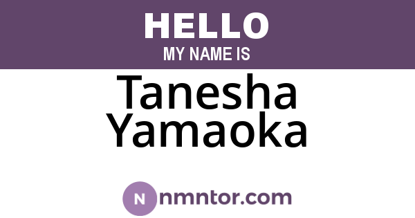 Tanesha Yamaoka