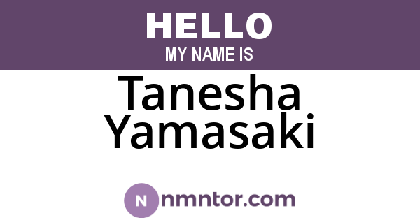 Tanesha Yamasaki