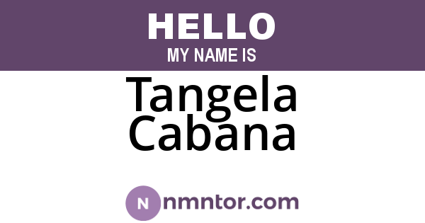 Tangela Cabana