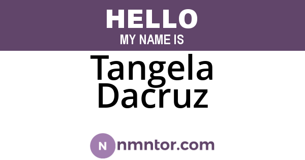 Tangela Dacruz