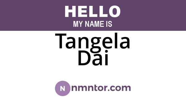 Tangela Dai