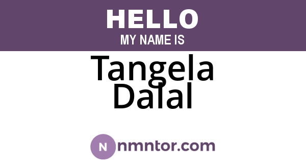 Tangela Dalal