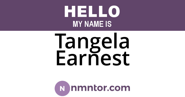 Tangela Earnest